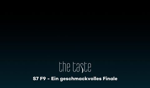 Folge 9: Ein geschmackvolles Finale